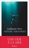 Guillaume Néry - Nature aquatique.