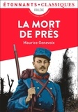 Maurice Genevoix - La Mort de près.