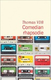 Thomas VDB - Comedian Rhapsodie.