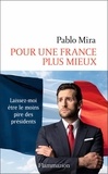 Pablo Mira - Pour une France plus mieux.