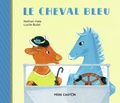 Nathan Hale et Lucile Butel - Le cheval bleu.