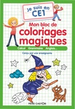  Magdalena et Emmanuel Ristord - Je suis en CE1 - Mon bloc de coloriages magiques.