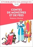  Madame d'Aulnoy - Contes de monstres et de fées.