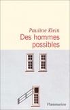 Pauline Klein - Des hommes possibles.