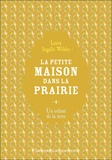 Laura Ingalls Wilder - La Petite maison dans la prairie Tome 4 : Un enfant de la terre.