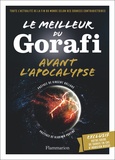  Le Gorafi - Le meilleur du Gorafi avant l'apocalypse.