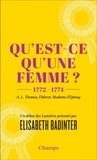 Elisabeth Badinter - Qu'est-ce qu'une femme ? - (1772-1774).