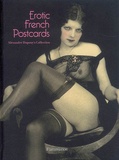 Philippe Jaenada - Erotic French postcards : from Alexandre Dupouy's collection.