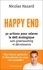 Nicolas Hazard - Happy End - 30 actions pour relever le défi écologique sans greenwashing ni décroissance.