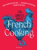 Hubert Delorme et Vincent Boué - The Complete Book of French Cooking.