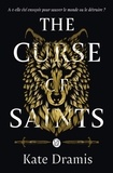 Kate Dramis et Fanélie Cointot - The Curse of Saints.