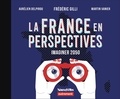 Aurélien Delpirou et Frédéric Gilli - La France en perspective - Imaginer 2050.