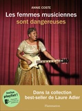 Annie Coste - Les femmes musiciennes sont dangereuses.