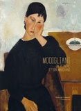 Simonetta Fraquelli et Cécile Girardeau - Modigliani - Un peintre et son marchand.