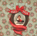 Linda Bailey et Geneviève Godbout - Quand le père Noël était petit.