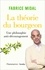 Fabrice Midal - La théorie du bourgeon - Une philosophie anti-découragement.