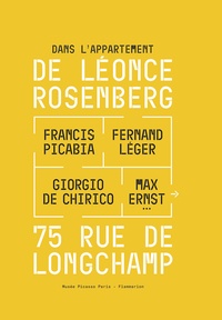 Dans l'appartement de Léonce Rosenberg. De Chirico, Ernst, Léger, Picabia…