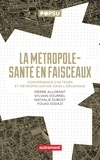  POPSU - La métropole-santé en faisceaux - Convergence d'acteurs et métropolisation dans l'Orléanais.