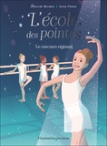 Anne Pomel et Déborah Mirabel - L'Ecole des pointes 2 : L'École des pointes - 2 Le concours régional.