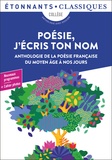 Manuelle Duszynski - Poésie, j'écris ton nom - Anthologie de la poésie française du Moyen Age à nos jours.