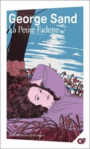 George Sand - La Petite Fadette.