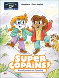  Magdalena et Chiara Baglioni - Super Copains ! Tome 8 : Randonnée en famille - Niveau 3.