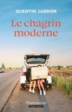 Quentin Jardon - Le chagrin moderne.