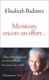 Elisabeth Badinter - Messieurs, encore un effort....