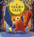 Alice Hemming et Nicola Slater - Le voleur de soleil.