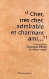 Jacques Lederer et Georges Perec - "Cher, très cher, admirable et charmant ami" - Correspondance Georges Perec-Jacques Lederer, 1956-1961.