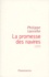 Philippe Lacoche - La Promesse Des Navires.