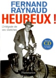 Fernand Raynaud - Heureux ! L'intégrale des sketches. 1 CD audio