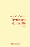 Andrée Chedid - Territoires du souffle - Poèmes.