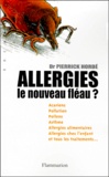 Pierrick Hordé - Allergies, Le Nouveau Fleau ?.
