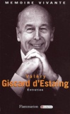 Valéry Giscard d'Estaing - Valéry Giscard d'Estaing. - Entretien.