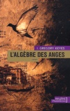 J-Gregory Keyes - L'Algebre Des Anges.