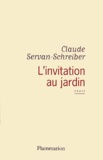 Claude Servan-Schreiber - L'Invitation Au Jardin.