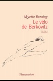 Myette Ronday - Le Velo De Berkovitz.