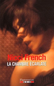 Nicci French - La Chambre Ecarlate.