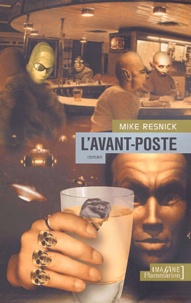 Michael Resnick - L'Avant-Poste.