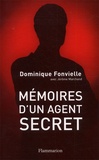Jérôme Marchand et Dominique Fonvielle - Memoires D'Un Agent Secret.