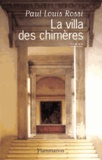 Paul-Louis Rossi - La Villa Des Chimeres.