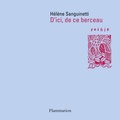 Hélène Sanguinetti - D'Ici, De Ce Berceau.
