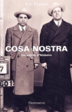Eric Frattini - Cosa Nostra - Un siècle d'histoire.