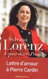 Sylvana Lorenz - A nous deux, Paris !.