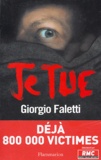 Giorgio Faletti - Je tue.