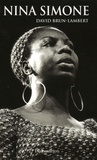 David Brun-Lambert - Nina Simone - Une vie.