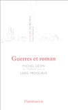 Michel Déon et Lakis Proguidis - Guerres et roman.