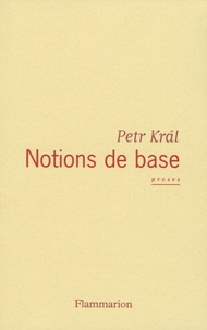 Petr Kral - Notions de base.
