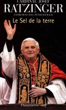  Benoît XVI - Le sel de la terre - Le christianisme et l'Eglise catholique au seuil du IIIe millénaire.